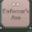 Enforcer's Axe — item image