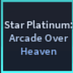 Star Platinum: Arcade Over Heaven — item image